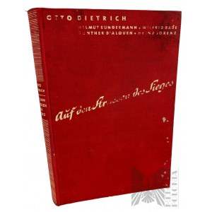 2WW Deutsches Buch Auf den Straßen des Sieges, Otto Dietrich, 1940