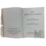 III Rzesza Książka - Mit Hitler im Westen, Heinrich Hoffmann