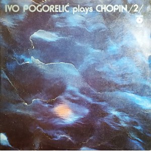 Fryderyk Chopin, gespielt von Ivo Pogorelić, Aufnahmen vom Fryderyk-Chopin-Wettbewerb, Vinyl