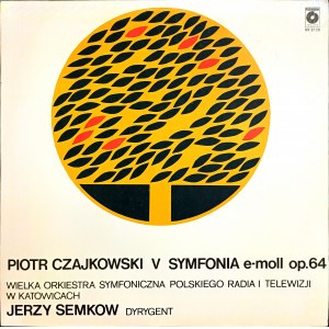 Pjotr Tschaikowsky, Sinfonie Nr. 5 in e-Moll, Op.64, unter der Leitung von Jerzy Semkow, Vinyl