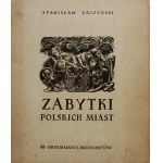 Stanisław Raczyński, Zabytki polskich miast. 10 oryginalnych drzeworytów
