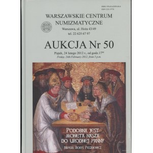 Katalog aukcyjny jubileuszowej 50. aukcji WCN: Borys Paszkiewicz - Podobna jest moneta nasza do urodnej panny, Warszawa ...