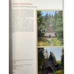 Wawreczka H. et al - Wooden Churches and Chapels in the Beskids and surrounding area - Cieszyn 2009