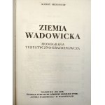Siemonow A. - Ziemia Wadowicka - Monographie - Wadowice 1984