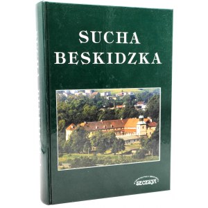 Hampl J., Kiryk F. - Sucha Beskidzka - Vydavateľstvo Secesja - Krakov 1998