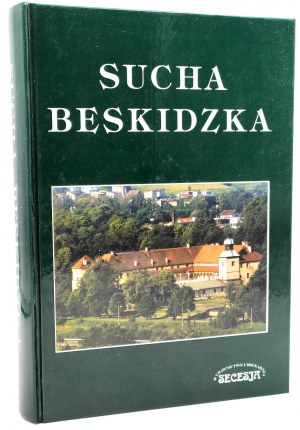 Hampl J., Kiryk F. - Sucha Beskidzka - Secesja Publishing House - Cracow 1998