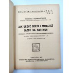 Biernakiewicz T. - Ako učiť deti a mládež lyžovať - Krakov 1937