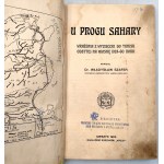 Szafer W. - U progu Sahara - Cieszyn 1925