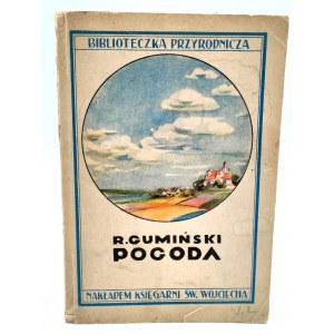 Gumiński R. - Pogoda - Warszawa 1931, [ryciny, mapy]