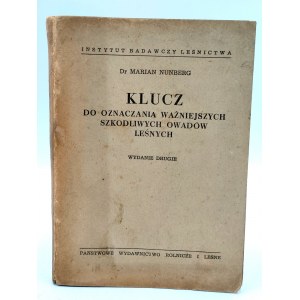 Nunberg M. - Klucz do oznaczania ważniejszych szkodliwych owadów leśnych - Warszawa 1951