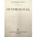 Seneta W. - Dendrology - Warsaw 1973 [first edition].