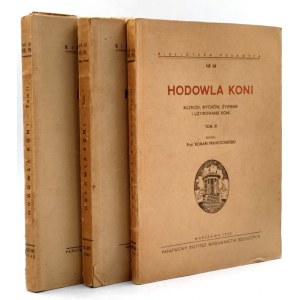 Prawocheński R. - Hodowla koni T. i -III - [komplet], Warszawa 1947/50