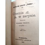 Gladych B. - Chemia w zarysie - Warszawa 1902 [ s kresbami].