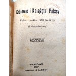 Polští králové a knížata podle kreseb Jana Matejky - Varšava 1907