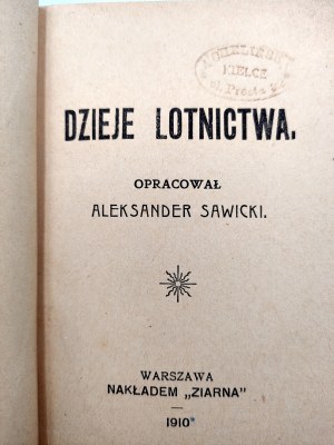 Sawicki A. - History of aviation - Warsaw 1910