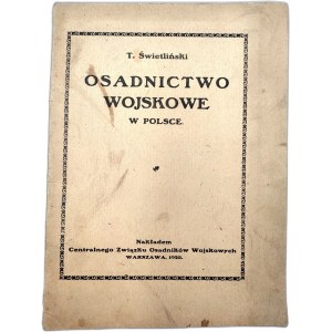 Świetliński T. - Osadnictwo wojskowe w Polsce - Warschau 1923 - Rarität