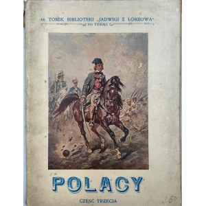 Jadwiga z Łobzowa - Poliaci - od ústavy po nedávne udalosti - Krakov 1916