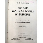 Lecky W. - Dějiny svobodného myšlení v Evropě - Lodž 1908