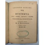 Leczenie domowe - Choroby nerek i pęcherza / Hysteria - Warszawa 1895/8