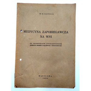 Kacprzak M. - Präventivmedizin auf dem Lande - Warschau 1939