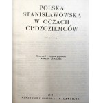 Zawadzki W. - Polska Stanisławowska w oczach cudzoziemców - T.I- II, Warszawa 1963