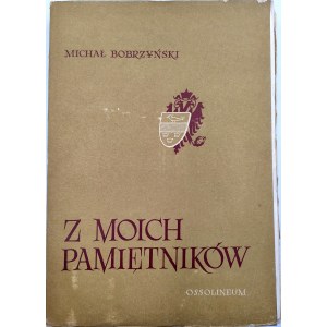 Bobrzynski M. - From my diaries - Ossolineum - Wroclaw 1957