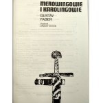 Faber G. - Merovejci a Karolovci - Varšava 1994