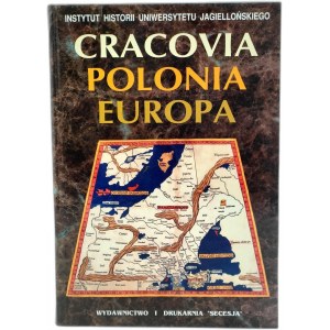 Cracovia Polonia Europa - Studie z dějin středověku - Krakov 1995