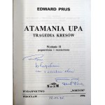 Prus E. - Atamania UPA - Wrocław 1996 - Kresy [autograf autora ]