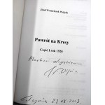 Wójcik J. F. - Powrót na Kresy - Komplet T. I-III [Autograph des Autors].