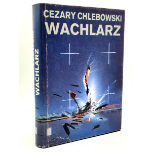 Chlebowski C. - Wachlarz [ monografie samostatné diverzní organizace AK září 1941 - březen 1943 ], PAX