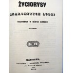 Życiorysy znakomitych ludzi [ s rytinami ] - Warszawa 1850 [ reprint].