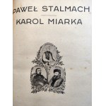 Paweł Stalmach, Karol Miarka - životopisy - Cieszyn 1924