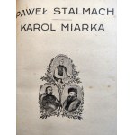 Pawel Stalmach, Karol Miarka - biographies - Cieszyn 1924