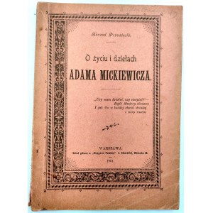 Drzewicki K. - O życiu i dziełach Adama Mickiewicza - Warszawa 1901