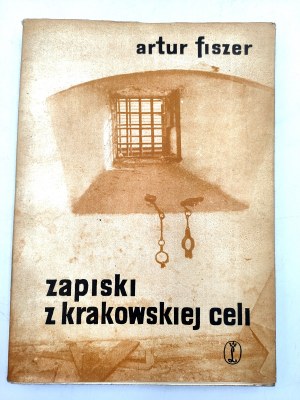 Fiszer A. - Notes from a Krakow cell - first edition, Krakow 1964