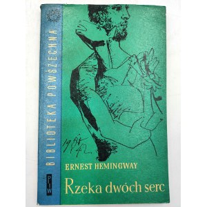 Hemingway E. - The river of two hearts - Second edition, Warsaw 1963