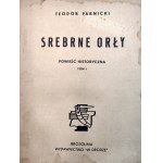 Pranicki T. - Strieborné orly - prvé vydanie - Jeruzalem 1944/5