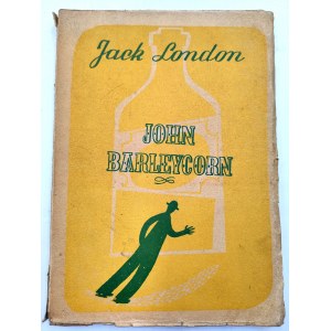 Jack London - John Barleycorn - první vydání, Varšava 1950