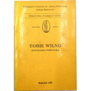 Tobie Wilno - Antologie poezie - Bialystok 1992