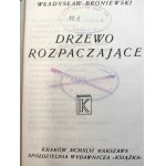 Broniewski W. - Drzewo rozpaczające [Zoufalý strom] - Kraków 1946