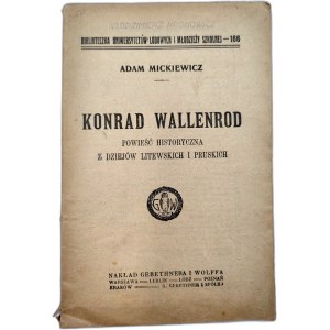 Mickiewicz A. - Konrad Wallenrod - powieść historyczna z dziejów Litewskich i Pruskich