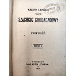 Łoziński W. - Szlachcic chodaczkowy - T.I -III - Varšava 1909