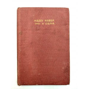 Výber noviel zahraničných autorov - Medzi nebom a zemou - Varšava 1908