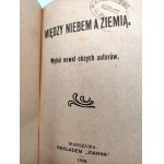 Wybór nowel obcych autorów - Między niebem a ziemią - Warszawa 1908