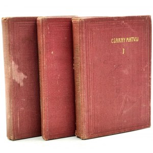 Łoziński W. - Czarny Matwij - a highland novel - T. I-III , Warsaw 1909