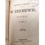 Laskowski K. - W cukrowni T.I-II - Warschau 1904
