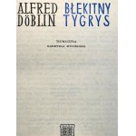 Doblin Alfred - Błękitny tygrys - Wydanie pierwsze, Warszawa 1957