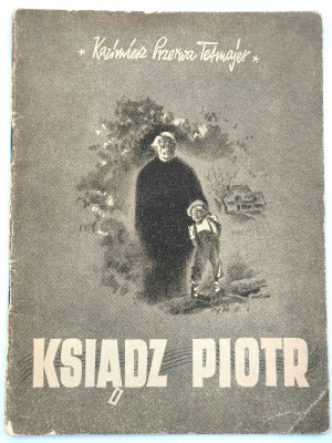 Kazimierz Przerwa Tetmajer - Priest Peter - Hanover 1945