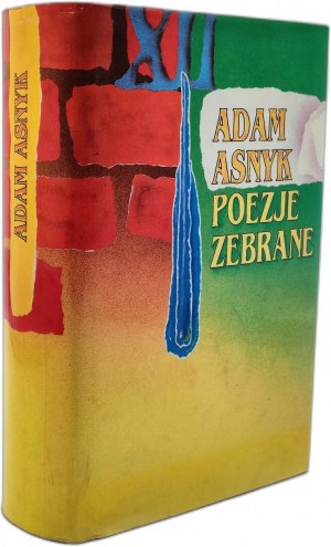 Adam Asnyk - Poezje zebrane - Toruń 1995